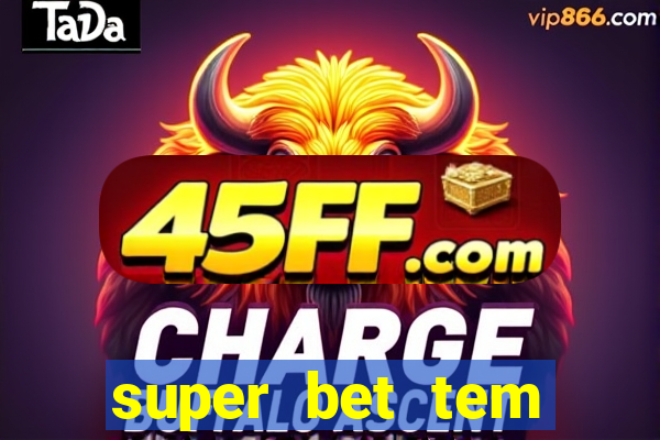 super bet tem pagamento antecipado
